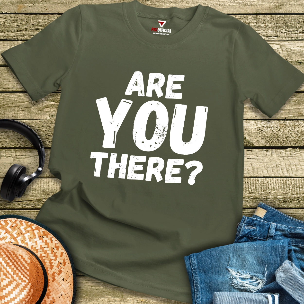 T-Shirt - Are You There?