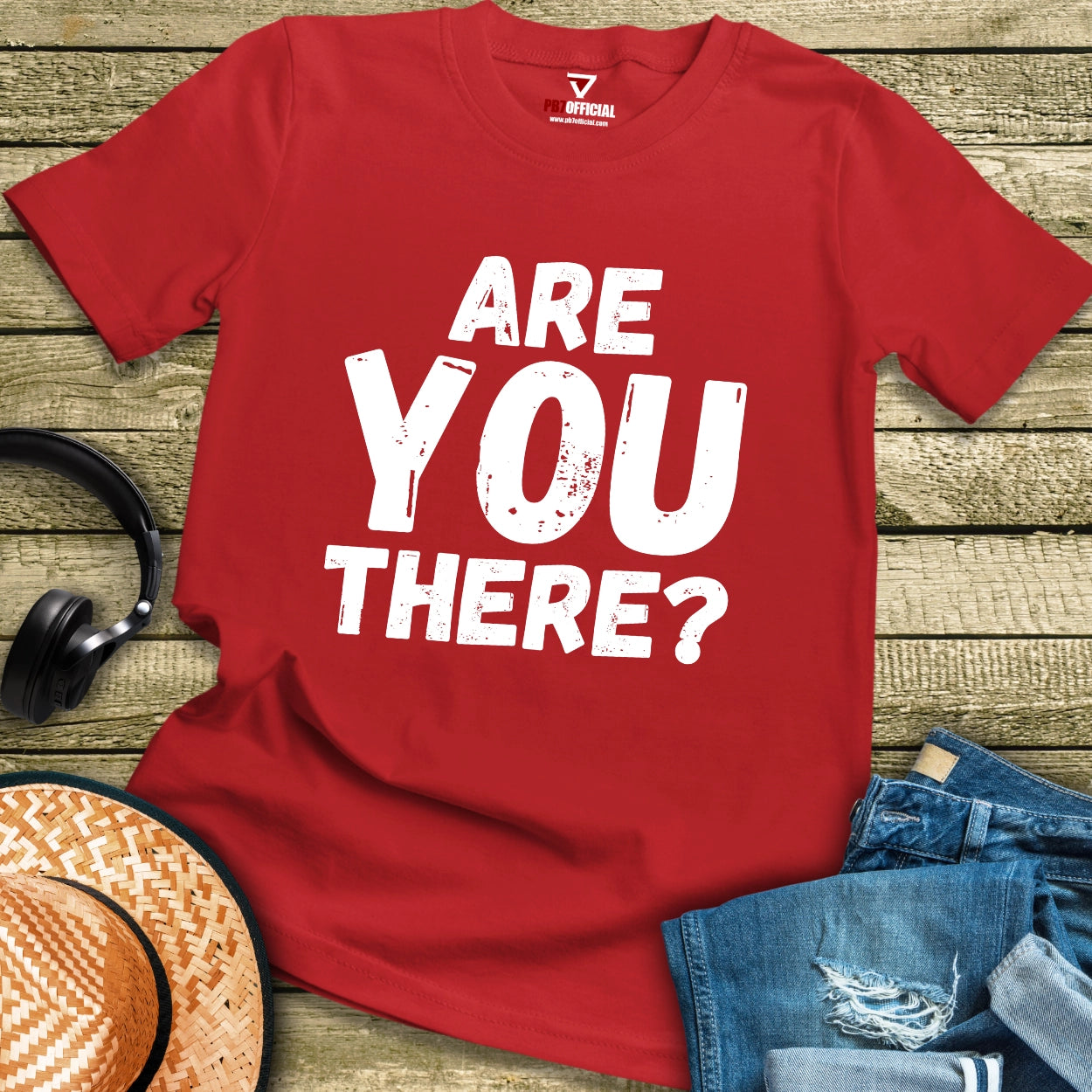 T-Shirt - Are You There?