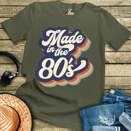 T-Shirt - Made In The 80's